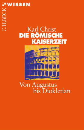 Christ | Die Römische Kaiserzeit | E-Book | sack.de