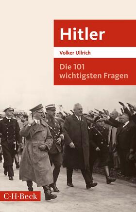 Ullrich |  Die 101 wichtigsten Fragen: Hitler | eBook | Sack Fachmedien