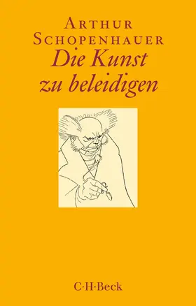 Schopenhauer / Volpi |  Die Kunst zu beleidigen | Buch |  Sack Fachmedien