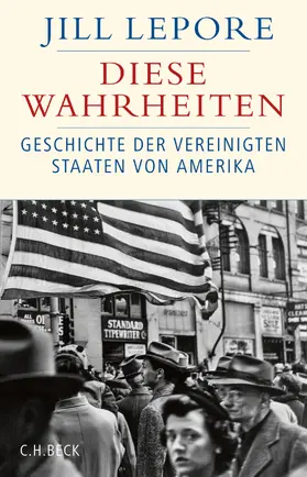 Lepore |  Diese Wahrheiten | eBook | Sack Fachmedien