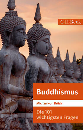 Brück |  Die 101 wichtigsten Fragen: Buddhismus | eBook | Sack Fachmedien