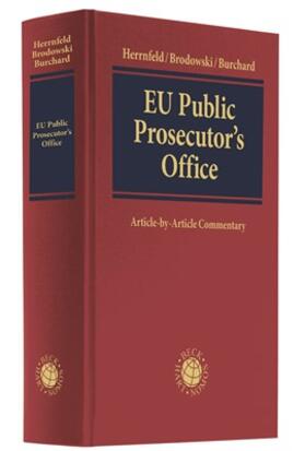Brodowski / Burchard / Herrnfeld |  European Public Prosecutor’s Office: EPPO  | Buch |  Sack Fachmedien