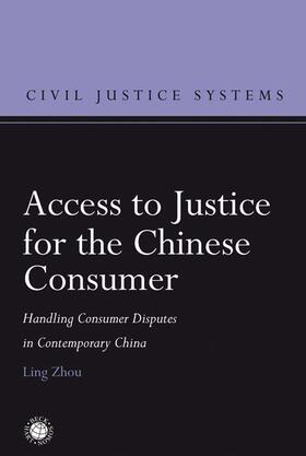 Zhou |  Access to Justice for the Chinese Consumer | Buch |  Sack Fachmedien