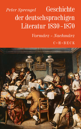 Sprengel |  Geschichte der deutschen Literatur Bd. 8: Geschichte der deutschsprachigen Literatur 1830-1870 | eBook | Sack Fachmedien