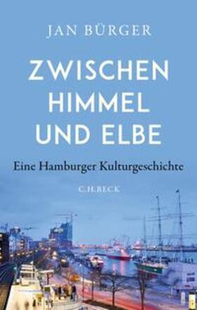 Bürger |  Zwischen Himmel und Elbe | eBook | Sack Fachmedien