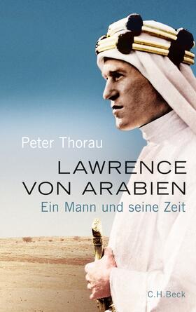 Thorau |  Lawrence von Arabien | Buch |  Sack Fachmedien