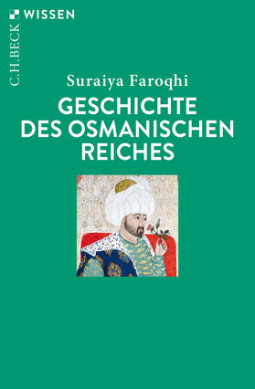 Faroqhi |  Geschichte des Osmanischen Reiches | eBook | Sack Fachmedien