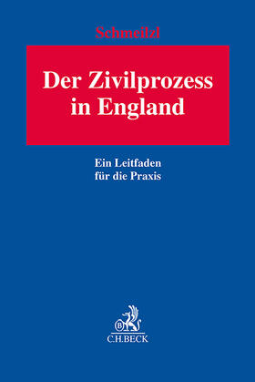 Schmeilzl |  Der Zivilprozess in England | Buch |  Sack Fachmedien
