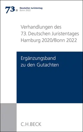  Verhandlungen des 73. Deutschen Juristentages Bonn 2022  Band I Gutachten Ergänzungen | Buch |  Sack Fachmedien