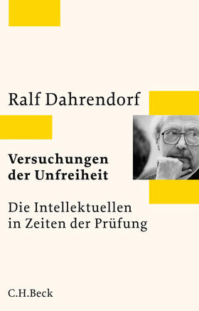 Dahrendorf |  Versuchungen der Unfreiheit | Buch |  Sack Fachmedien