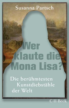 Partsch |  Wer klaute die Mona Lisa? | Buch |  Sack Fachmedien