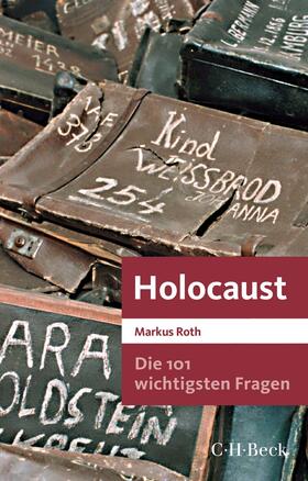 Roth |  Die 101 wichtigsten Fragen - Holocaust | eBook | Sack Fachmedien