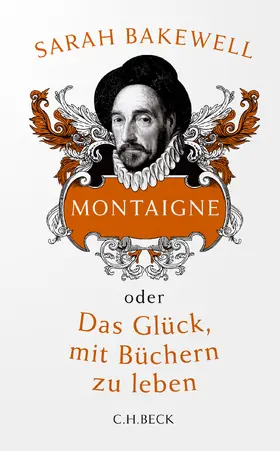 Bakewell |  Montaigne | Buch |  Sack Fachmedien