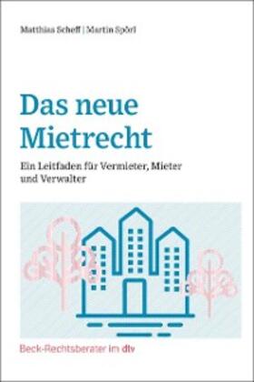 Scheff / Spörl |  Das neue Mietrecht | eBook | Sack Fachmedien
