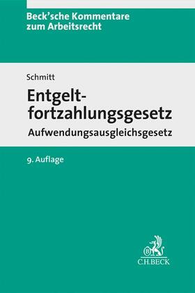 Schmitt |  Entgeltfortzahlungsgesetz: EFZG AAG | Buch |  Sack Fachmedien