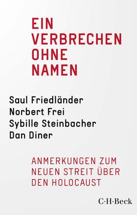 Habermas / Friedländer / Frei |  Ein Verbrechen ohne Namen | Buch |  Sack Fachmedien
