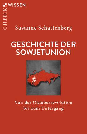 Schattenberg |  Geschichte der Sowjetunion | Buch |  Sack Fachmedien