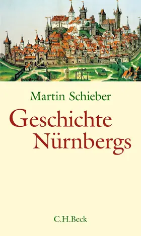 Schieber |  Geschichte Nürnbergs | Buch |  Sack Fachmedien