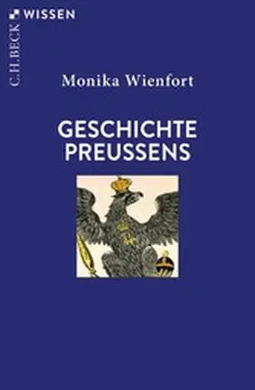 Wienfort |  Geschichte Preußens | eBook | Sack Fachmedien