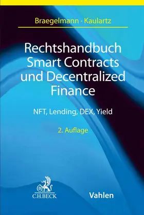 Braegelmann / Kaulartz |  Smart Contracts und Decentralized Finance | Buch |  Sack Fachmedien