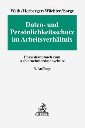 Weth / Herberger / Wächter |  Daten- und Persönlichkeitsschutz im Arbeitsverhältnis | Buch |  Sack Fachmedien