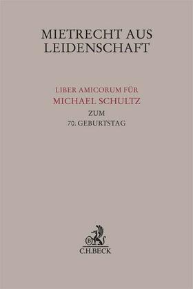 Häublein / Schultz |  Mietrecht aus Leidenschaft | Buch |  Sack Fachmedien