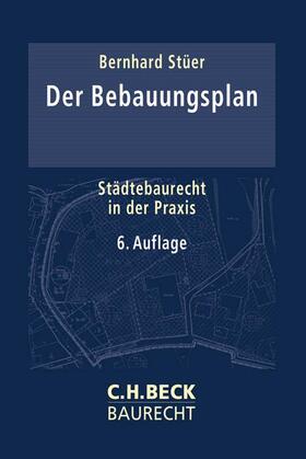 Stüer |  Der Bebauungsplan | Buch |  Sack Fachmedien