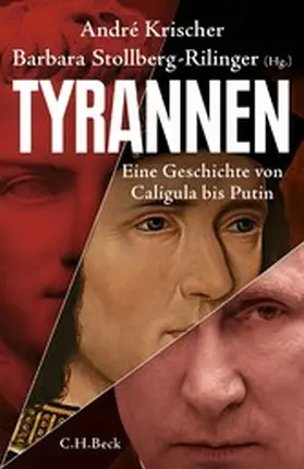 Stollberg-Rilinger / Krischer | Tyrannen | E-Book | sack.de