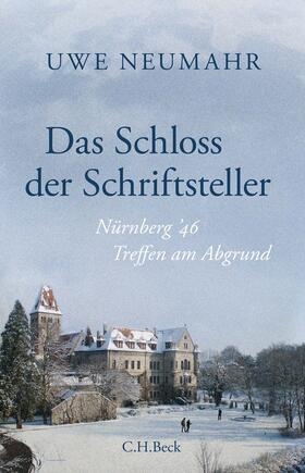 Neumahr |  Das Schloss der Schriftsteller | Buch |  Sack Fachmedien