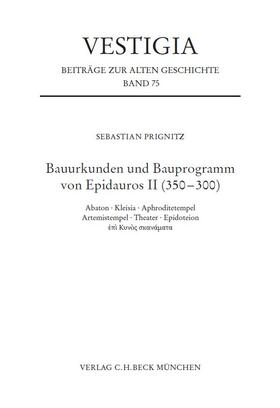 Prignitz |  Bauurkunden und Bauprogramm von Epidauros II (350-300) | Buch |  Sack Fachmedien