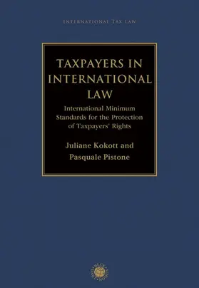 Kokott / Pistone |  Taxpayers in International Law | Buch |  Sack Fachmedien