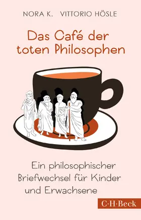 K. / Hösle |  Das Café der toten Philosophen | Buch |  Sack Fachmedien