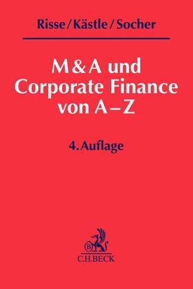 Risse / Kästle / Socher |  M&A und Corporate Finance von A-Z | Buch |  Sack Fachmedien