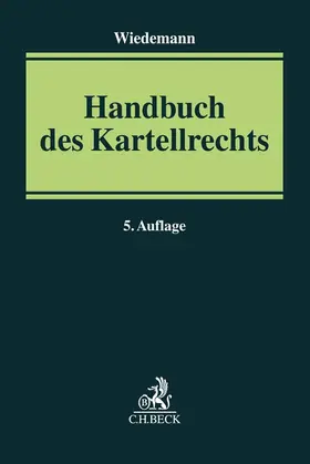 Wiedemann |  Handbuch des Kartellrechts | Buch |  Sack Fachmedien