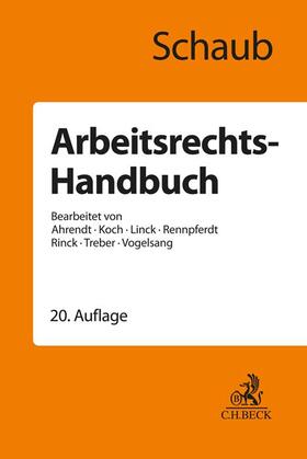 Schaub |  Arbeitsrechts-Handbuch | Buch |  Sack Fachmedien