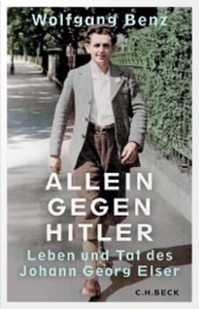 Benz |  Allein gegen Hitler | eBook | Sack Fachmedien