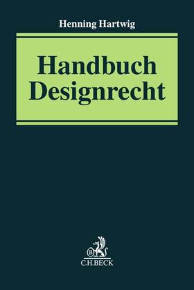 Hartwig |  Handbuch Designrecht | Buch |  Sack Fachmedien