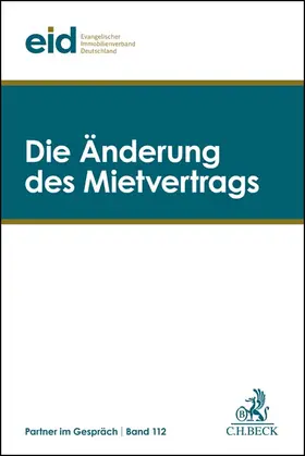 Die Änderung des Mietvertrags | Buch | 978-3-406-80276-8 | sack.de