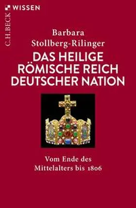 Stollberg-Rilinger | Das Heilige Römische Reich Deutscher Nation | E-Book | sack.de