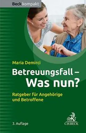 Demirci |  Betreuungsfall - was nun? | eBook | Sack Fachmedien