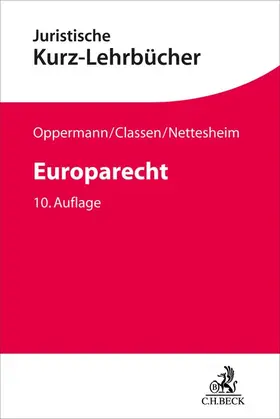 Classen / Nettesheim / Oppermann |  Europarecht | Buch |  Sack Fachmedien