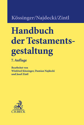Nieder / Kössinger / Najdecki |  Handbuch der Testamentsgestaltung | Buch |  Sack Fachmedien
