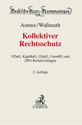 Asmus / Waßmuth |  Kollektiver Rechtsschutz | Buch |  Sack Fachmedien