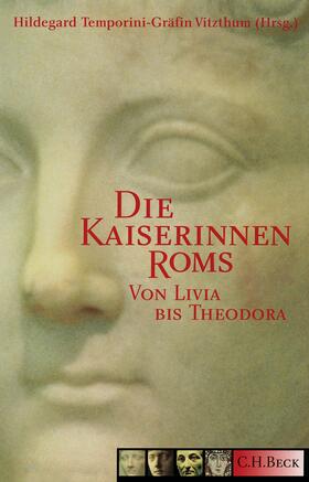 Temporini-Vitzthum |  Die Kaiserinnen Roms | Buch |  Sack Fachmedien