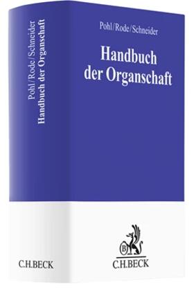 Pohl / Rode / Schneider |  Handbuch der Organschaft | Buch |  Sack Fachmedien