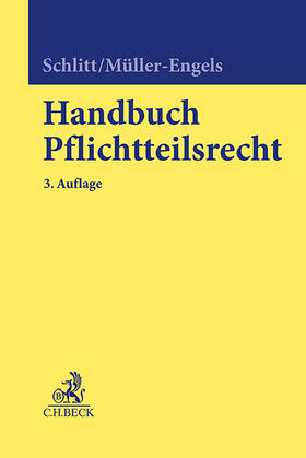 Schlitt / Müller |  Handbuch Pflichtteilsrecht | Buch |  Sack Fachmedien
