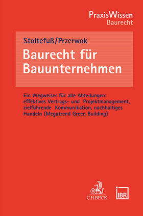 Stoltefuß / Przerwok |  Baurecht für Bauunternehmen | Buch |  Sack Fachmedien