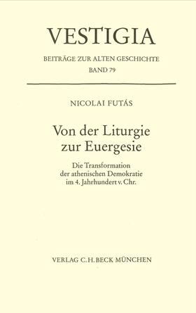 Futás |  Von der Liturgie zur Euergesie | Buch |  Sack Fachmedien