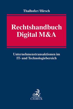Thalhofer / Hirsch |  Rechtshandbuch Digital M&A | Buch |  Sack Fachmedien