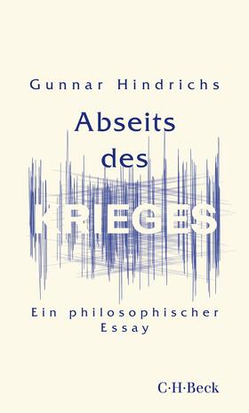 Hindrichs |  Abseits des Krieges | Buch |  Sack Fachmedien